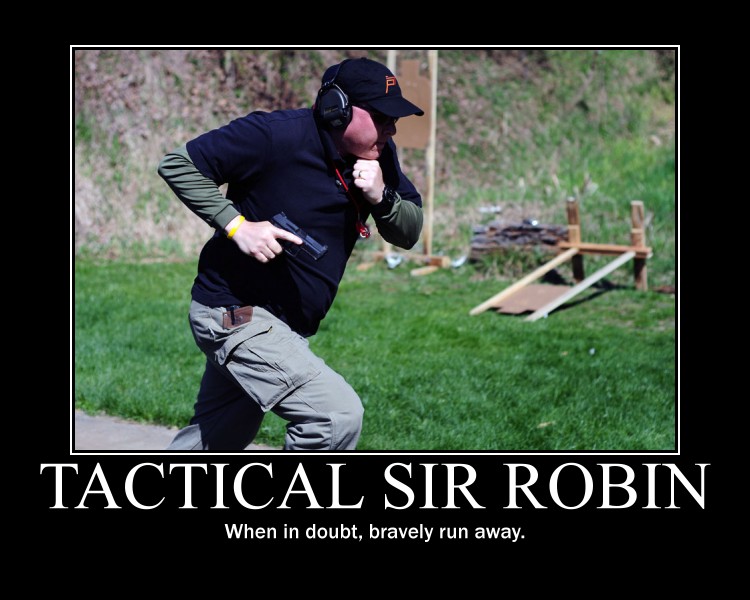 Name:  Tactical-Sir-Robin.jpg
Views: 454
Size:  94.3 KB
