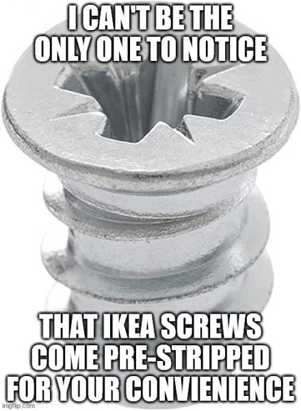 Name:  IKEA Screws.jpg
Views: 669
Size:  45.3 KB