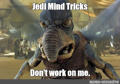 Name:  jedi tricks.jpg
Views: 181
Size:  41.1 KB