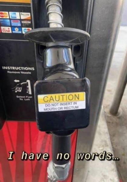 Name:  GAS PUMP WARNING.jpg
Views: 716
Size:  32.3 KB