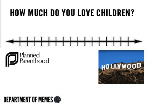 Name:  how-much-do-you-love-children-planned-parenthood-hollywood-department-28956629.png
Views: 3786
Size:  94.1 KB