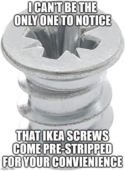 Name:  IKEA Screws.jpg
Views: 666
Size:  45.3 KB